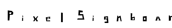 Pixel Signboard font preview